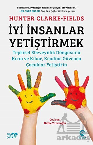 İyi İnsanlar Yetiştirmek - Nova Kitap