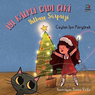 İyi Kalpli Cadı Çiki - Yılbaşı Sürprizi - İthaki Çocuk Yayınları