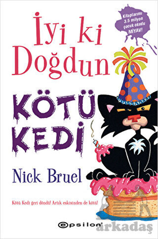 İyi ki Doğdun Kötü Kedi - Epsilon Yayınevi