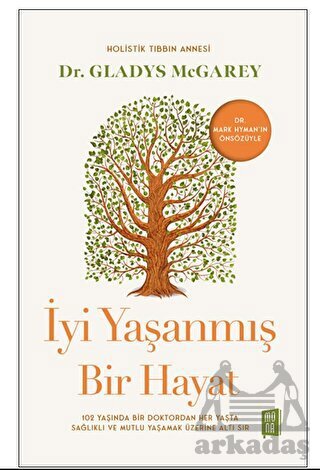 İyi Yaşanmış Bir Hayat - Mona Kitap