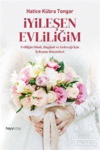 İyileşen Evliliğim - Hayykitap