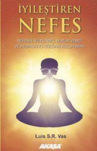 İyileştiren Nefes - Akaşa Yayınları