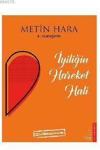 İyiliğin Hareket Hali - 1