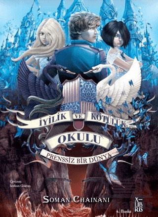 İyilik Ve Kötülük Okulu 2 - Prenssiz Bir Dünya - XLIBRIS