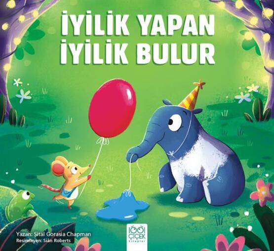 İyilik Yapan İyilik Bulur - 1001 Çiçek Kitaplar