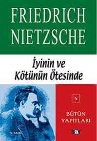 İyinin Ve Kötünün Ötesinde - Say Yayınları