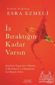 İz Bıraktığın Kadar Varsın - 1