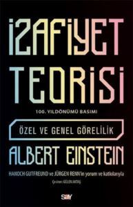 İzafiyet Teorisi - 100 Yıl Basımı - Özel Ve Genel Görelilik - 1