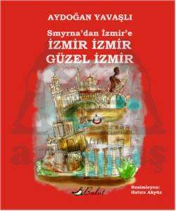 İzmir İzmir Güzel İzmir - Bulut Yayınları