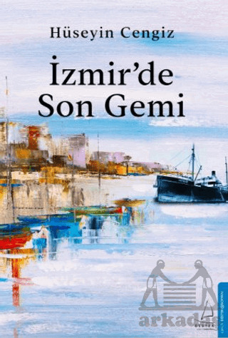 İzmir’De Son Gemi - 1