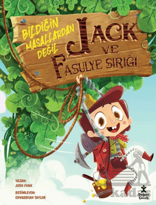 Jack Ve Fasulye Sırığı - Bildiğin Masallardan Değil - Doğan Çocuk