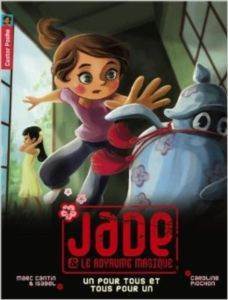 Jade 6: Un pour tous et tous pour un - Flammarion