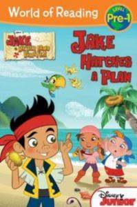 Jake And The Neverland Pirates: Jake Hatches A Plan - Disney Press