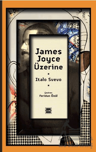 James Joyce Üzerine - Yedinci Kat Yayınları