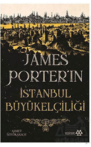 James Porter’In İstanbul Büyükelçiliği - 1