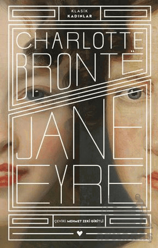 Jane Eyre - Klasik Kadınlar - Can Yayınları