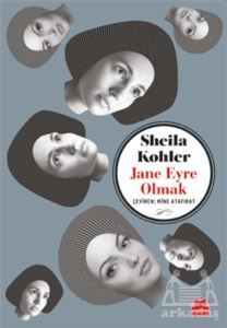 Jane Eyre Olmak - Kırmızı Kedi Yayınevi