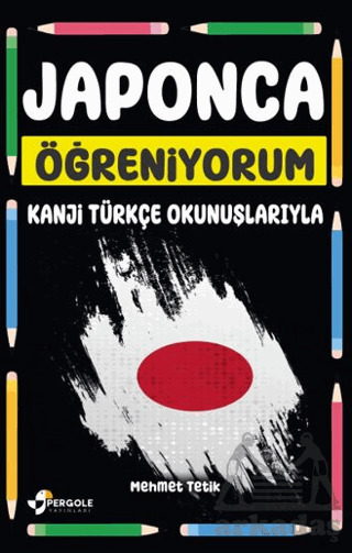 Japonca Öğreniyorum - Pergole Yayınları