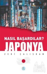 Japonya - Nasıl Başardılar? - Maviçatı Yayınları