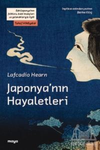 Japonya’Nın Hayaletleri - Maya Kitap