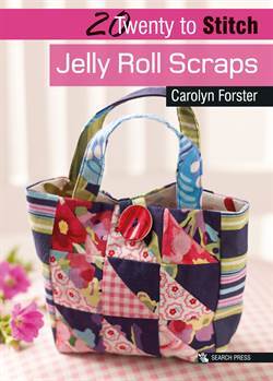Jelly Roll Scraps (Twenty to Make) - Search Press