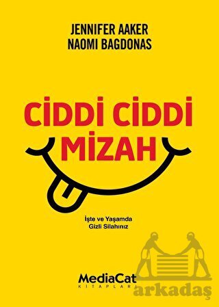 Jennifer Aaker - Naomi Bagdonas - Mediacat Kitapları
