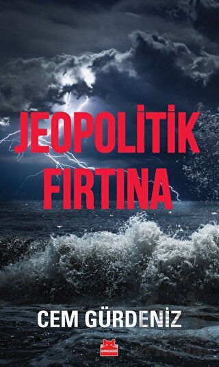 Jeopolitik Fırtına - Kırmızı Kedi Yayınevi