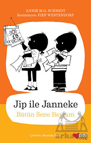 Jip İle Janneke - Bütün Sene Bayram - Can Çocuk Yayınları