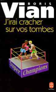 J'irai cracher sur vos tombes - 1