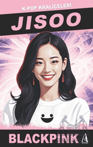 Jısoo K-Pop Kraliçeleri - Arunas Yayıncılık