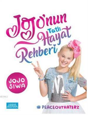 Jojo'nun Tatlı Hayat Rehberi - Libros Yayınları