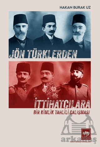 Jön Türklerden İttihatçılara - 1