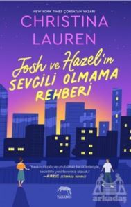 Josh Ve Hazel'ın Sevgili Olmama Rehberi - Yabancı Yayınları