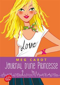 Journal De Une Princesse 2: Premiers Pas - Le Livre de Poche Jeunesse