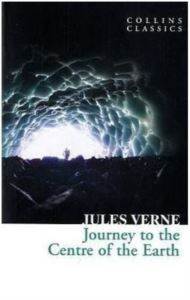 Journey To The Centre Of The Earth - Collins Classics