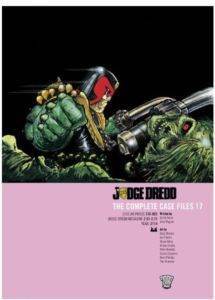 Judge Dredd Case Files 17 - Rebellion