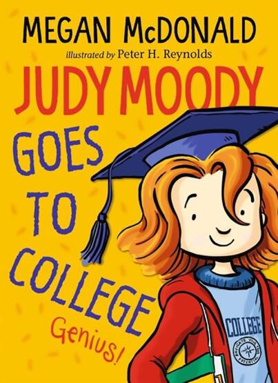 Judy Moody Goes to College - Judy Moody - 1