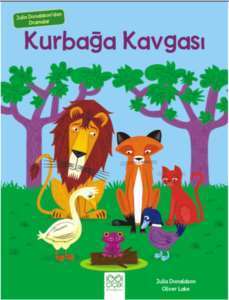 Julia Donaldson'dan Dramalar - Kurbağa Kavgası - 1