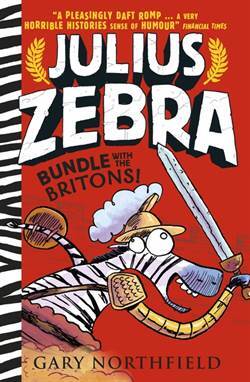 Julius Zebra: Bundle With The Britons - Walker Books