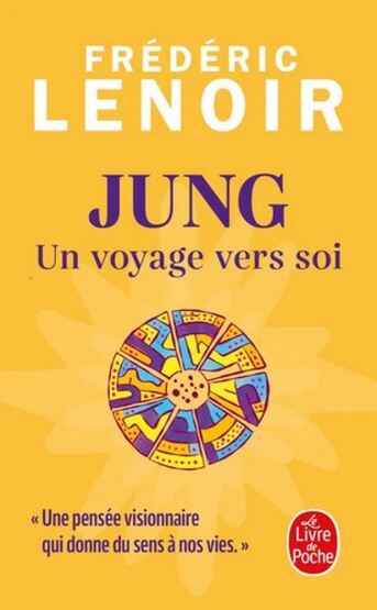 Jung, un voyage vers soi - Le Livre de Poche
