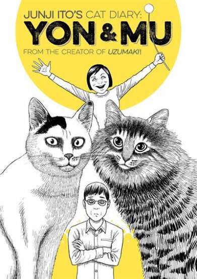 Junji Ito's Cat Diary: Yon & Mu - Kodansha Comics USA