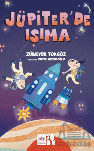 Jüpiter'de Işıma - Ötüken Çocuk Yayınları