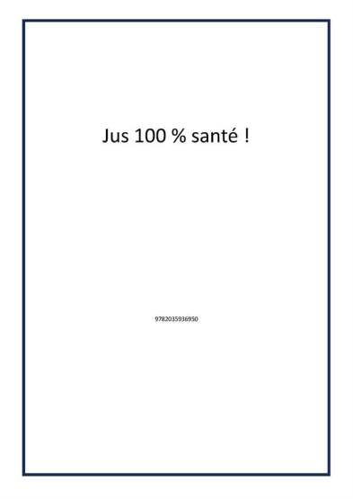 Jus 100 % santé ! - Publisher