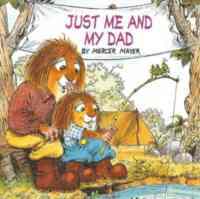 Just Me and My Dad (Little Critter) - Random House USA