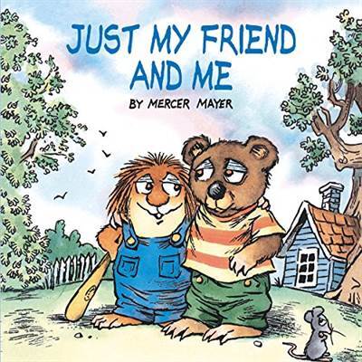 Just My Friend and Me (Little Critter) - Random House USA
