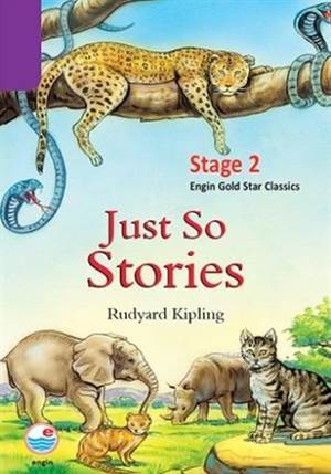 Just So Stories; Engin Gold Star Classics (Stage 2) - Engin Yayınevi