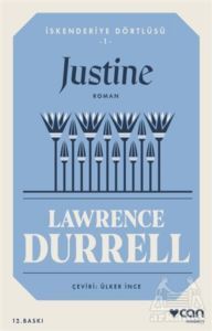 Justine - İskenderiye Dörtlüsü 1 - Can Yayınları