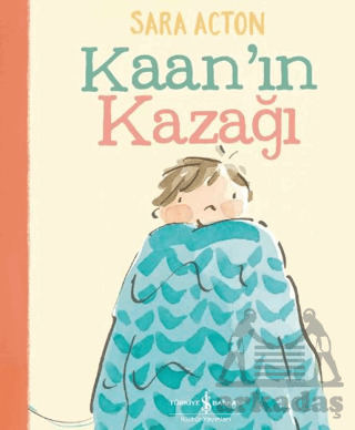 Kaan'In Kazağı - İş Bankası Kültür Yayınları