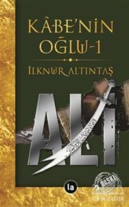 Kabe'nin Oğlu Ali 1 - La Kitap