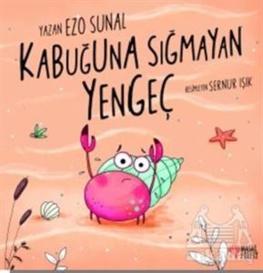 Kabuğuna Sığmayan Yengeç - Masalperest